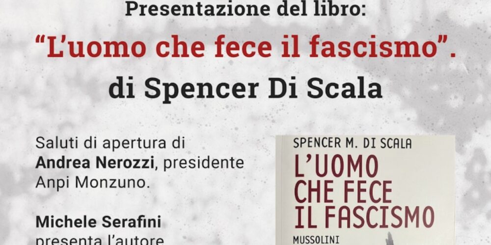 18/05/2024 | Presentazione del libro “L’uomo che fece il fascismo”