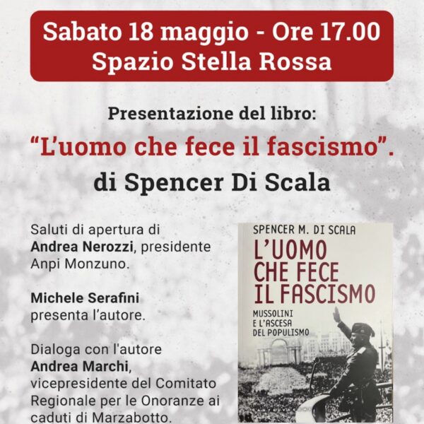 18/05/2024 | Presentazione del libro “L’uomo che fece il fascismo”