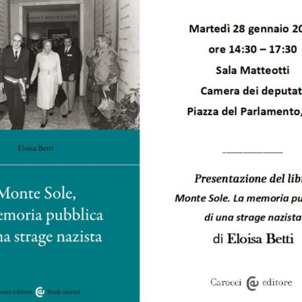 28/01/2025 | Presentazione di “Monte Sole, la memoria pubblica di una strage nazista” presso la Camera dei Deputati